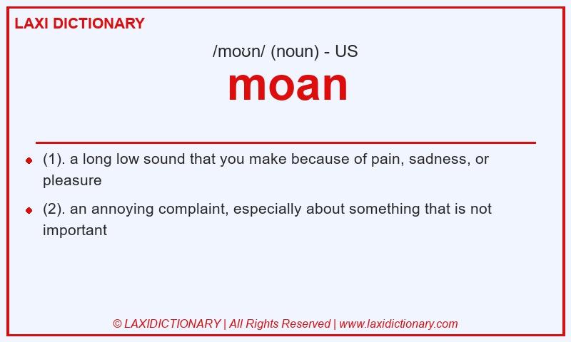 Definition moan in American English