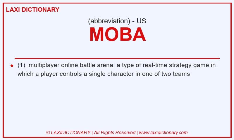 Definition MOBA in American English
