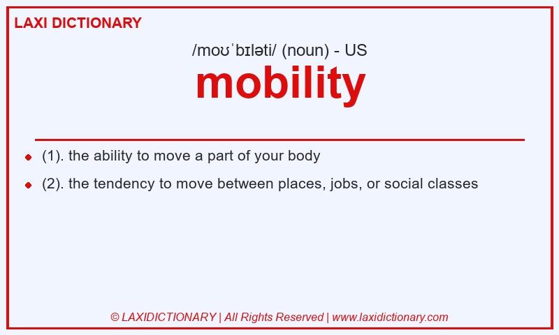 Definition mobility in American English