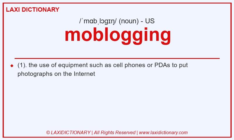 Definition moblogging in American English