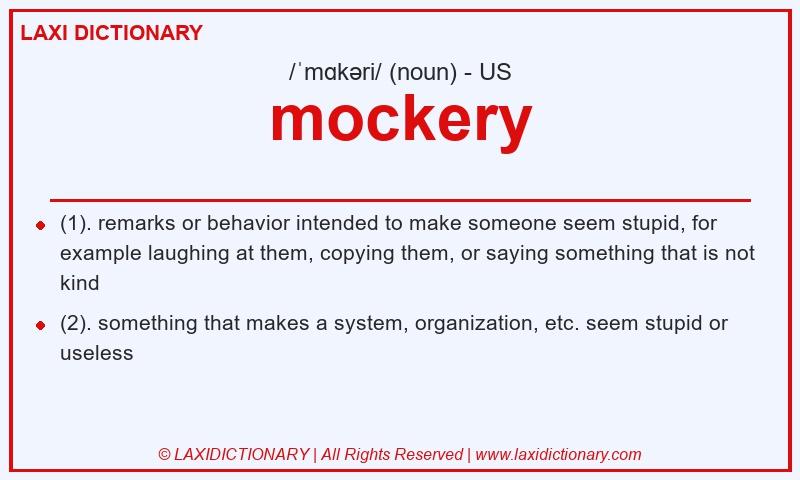 Definition mockery in American English
