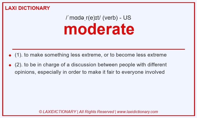 Definition moderate in American English