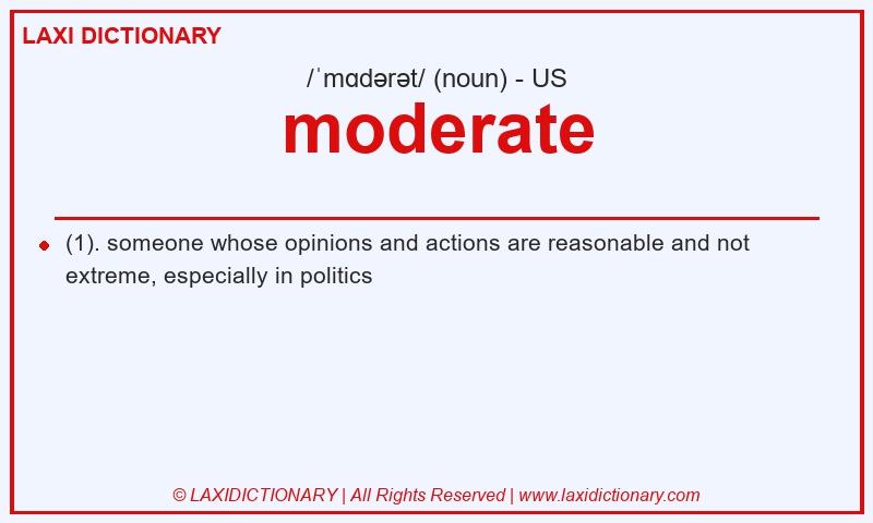 Definition moderate in American English
