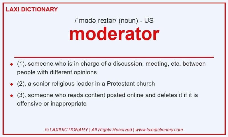 Definition moderator in American English