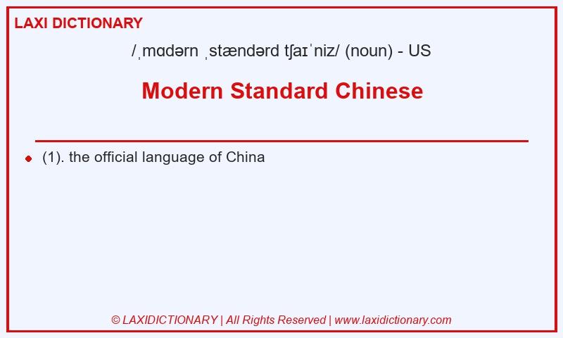 Definition Modern Standard Chinese in American English