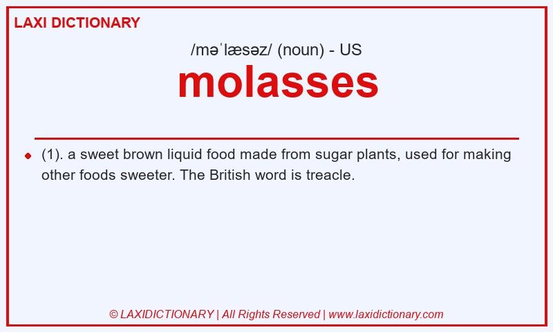Definition molasses in American English
