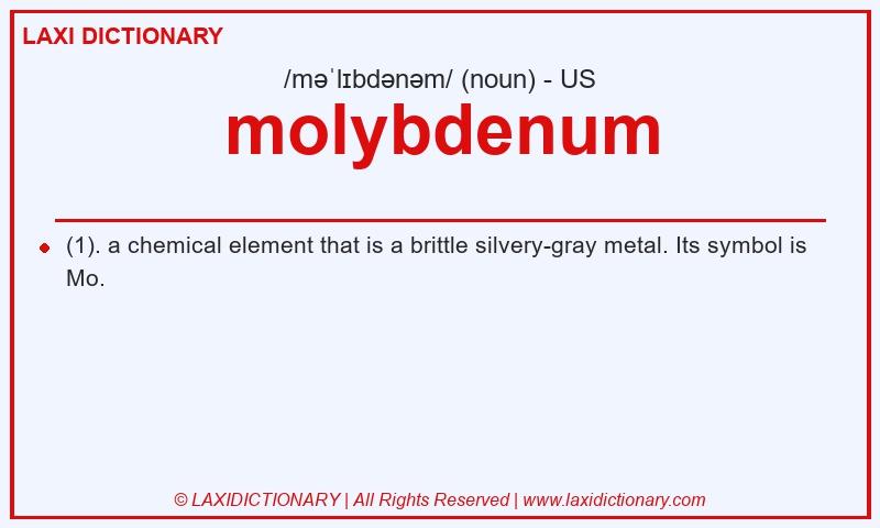 Definition molybdenum in American English