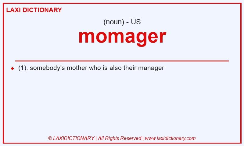 Definition momager in American English