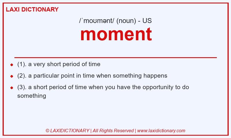 Definition moment in American English