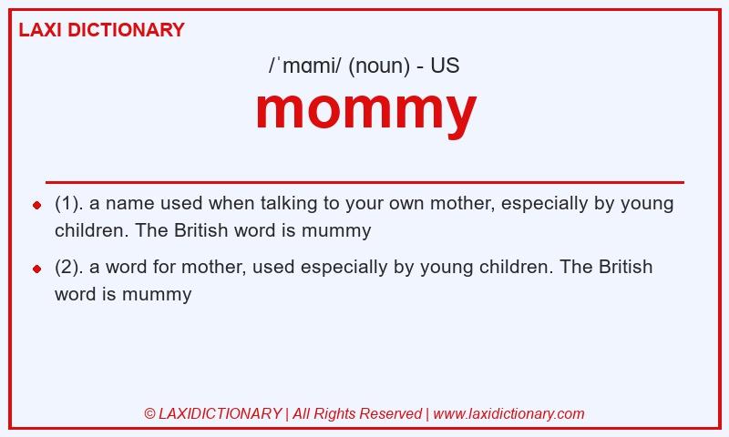 Definition mommy in American English