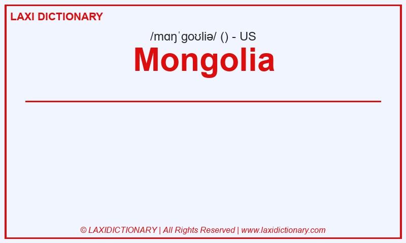 Definition Mongolia in American English