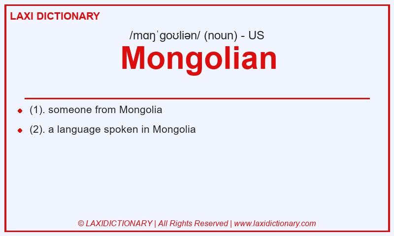 Definition Mongolian in American English
