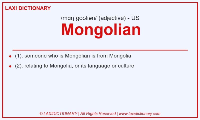 Definition Mongolian in American English