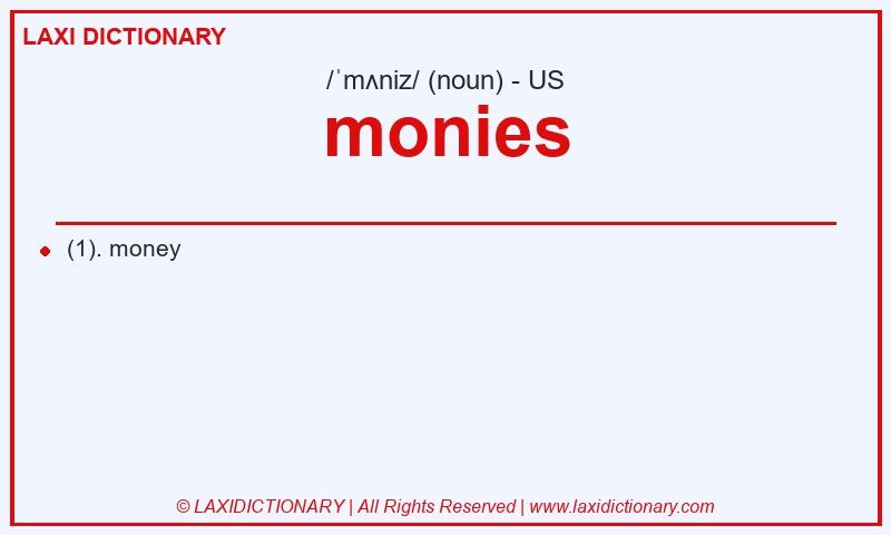 Definition monies in American English