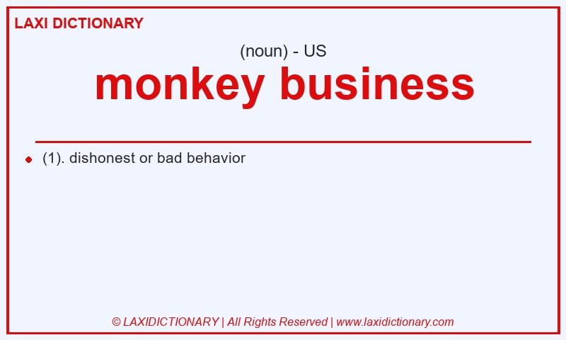 Definition monkey business in American English