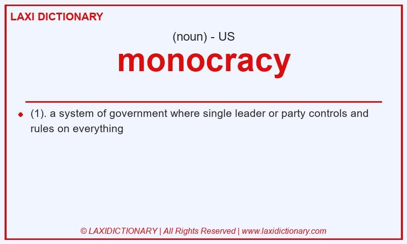 Definition monocracy in American English