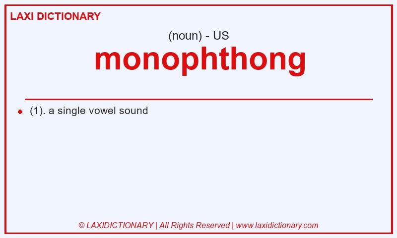 Definition monophthong in American English