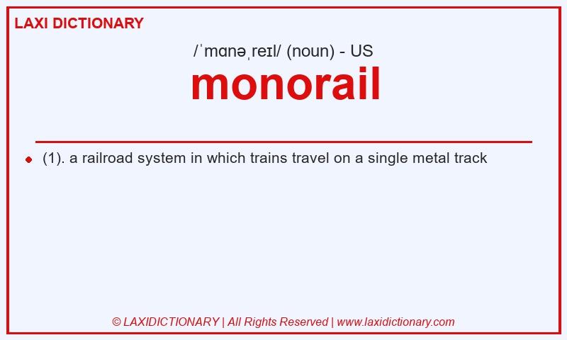 Definition monorail in American English
