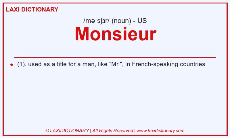 Definition Monsieur in American English