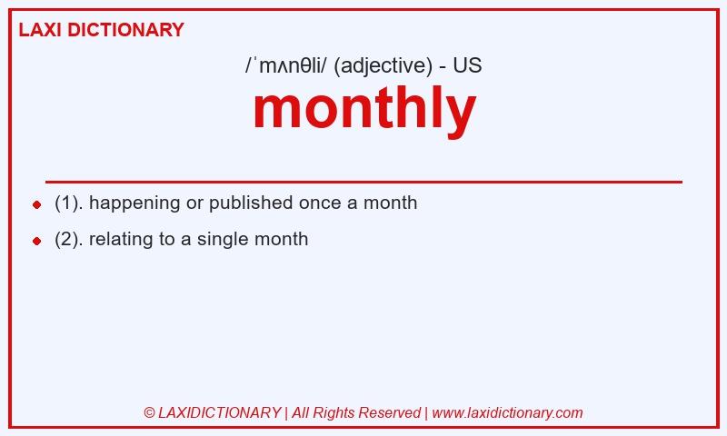 Definition monthly in American English