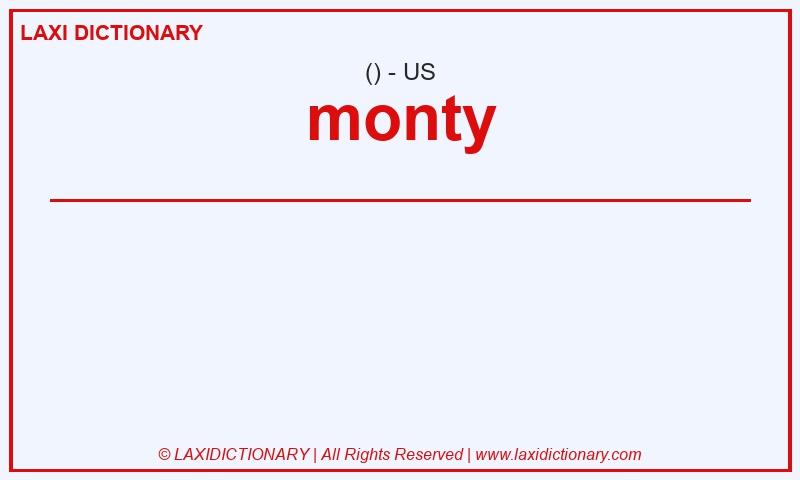 Definition monty in American English