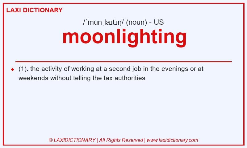 Definition moonlighting in American English