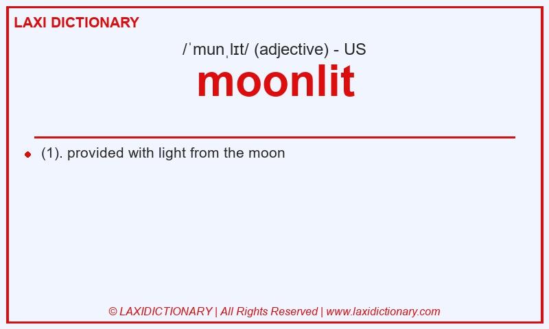 Definition moonlit in American English