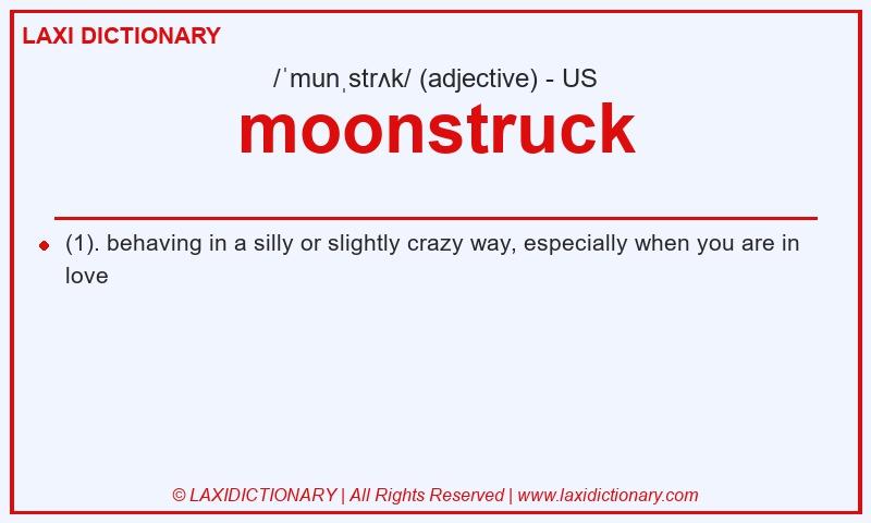 Definition moonstruck in American English