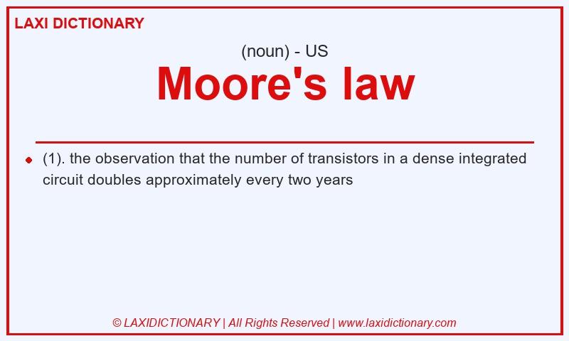 Definition Moore's law in American English