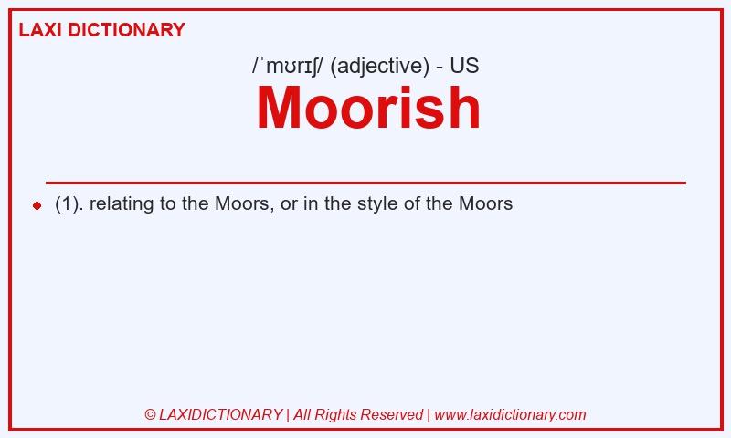 Definition Moorish in American English