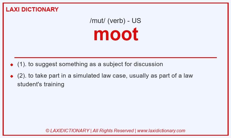 Definition moot in American English