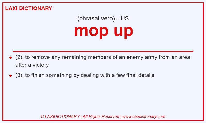 Definition mop up in American English