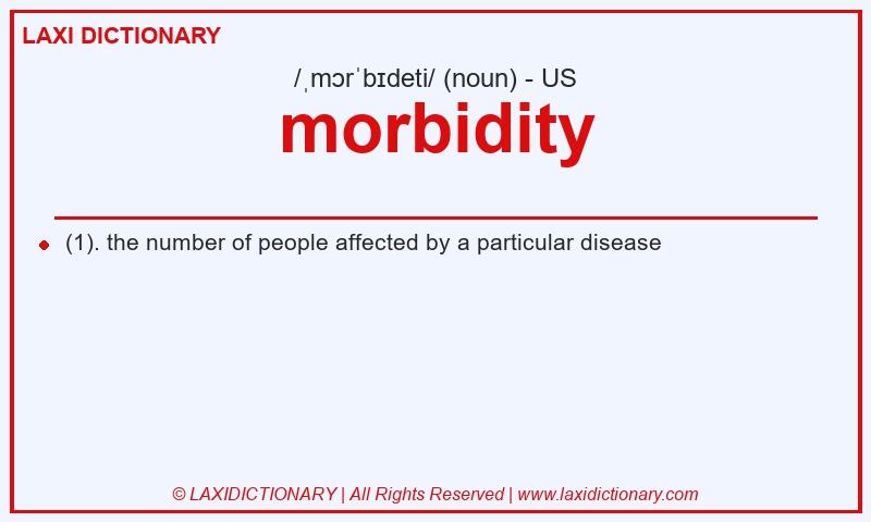 Definition morbidity in American English