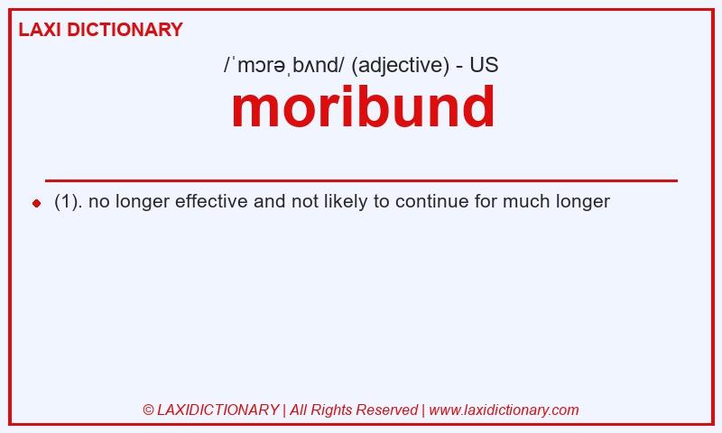 Definition moribund in American English