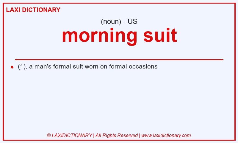 Definition morning suit in American English