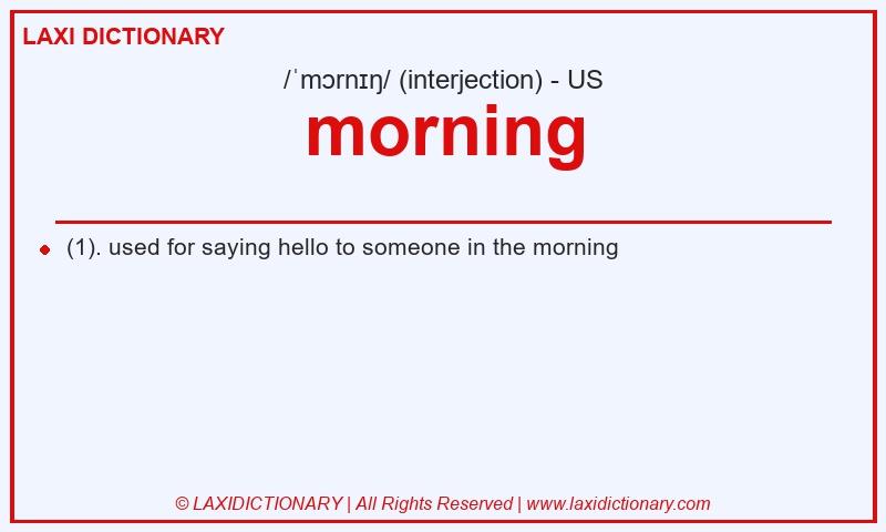 Definition morning in American English