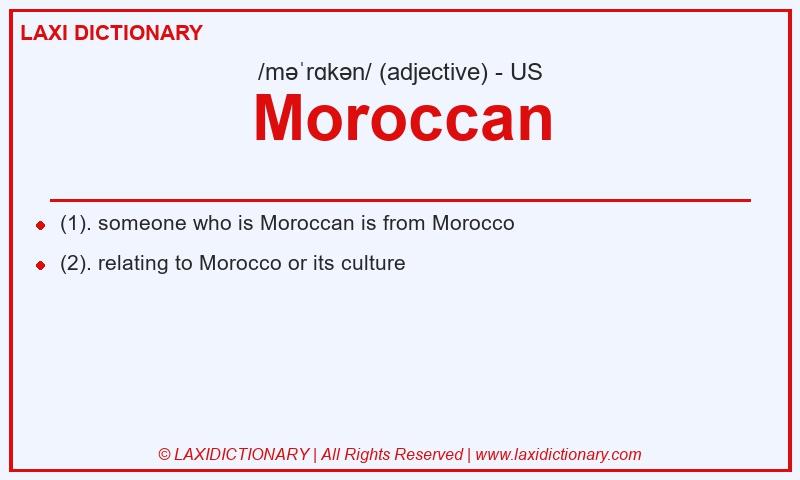 Definition Moroccan in American English
