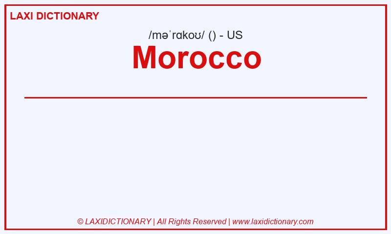 Definition Morocco in American English