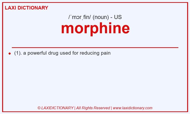 Definition morphine in American English
