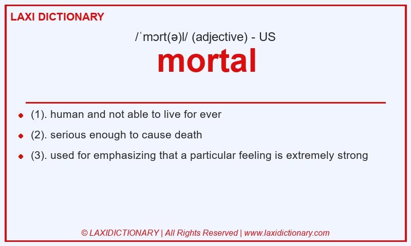 Definition mortal in American English