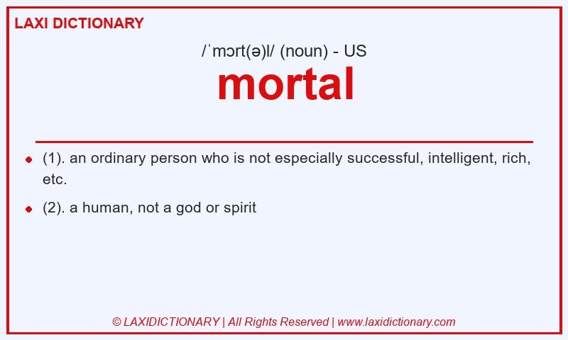 Definition mortal in American English