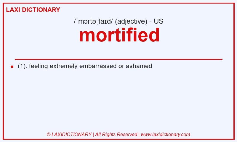 Definition mortified in American English