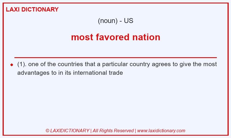 Definition most favored nation in American English
