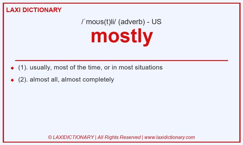 Definition mostly in American English