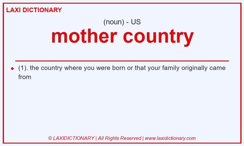 Definition mother country in American English