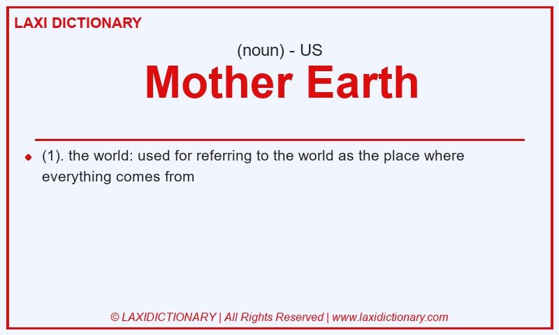 Definition Mother Earth in American English
