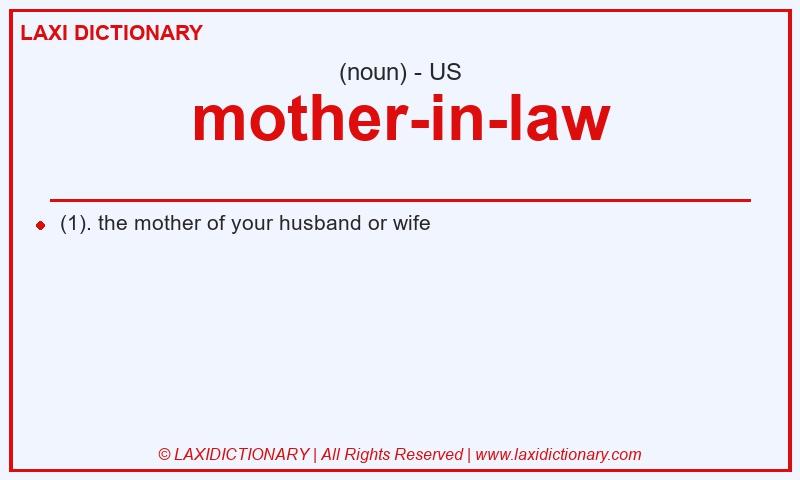 Definition mother-in-law in American English