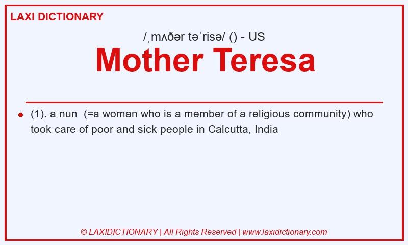 Definition Mother Teresa in American English