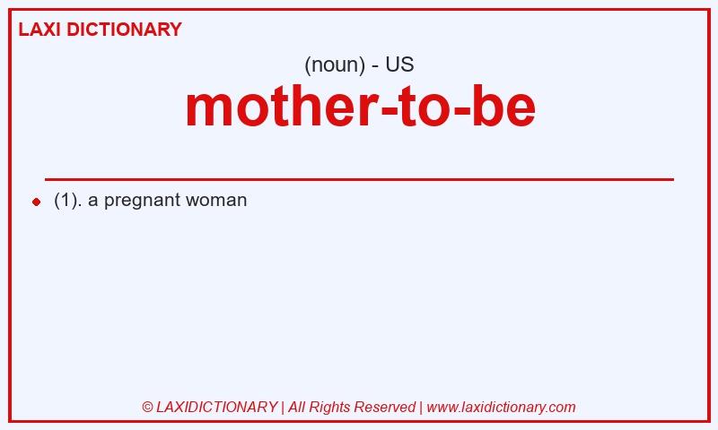 Definition mother-to-be in American English