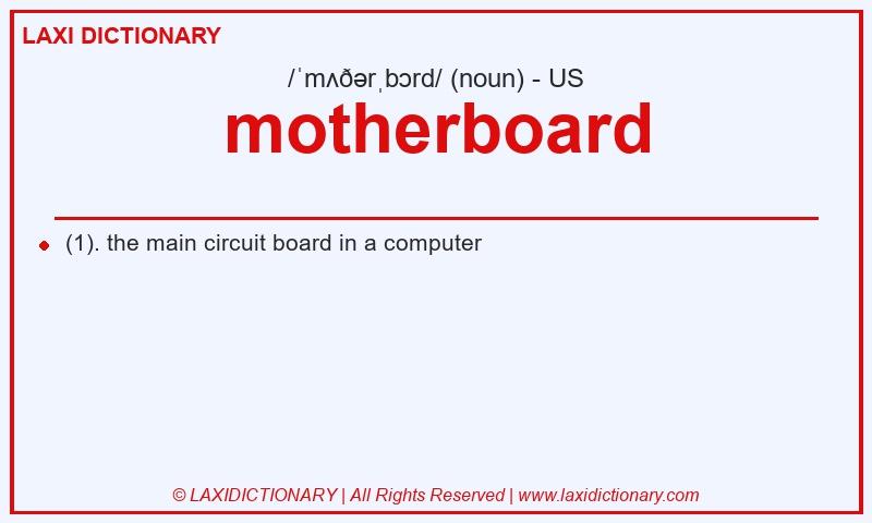Definition motherboard in American English